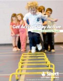 Cover of Get Active - Stay Active: Children and Young People