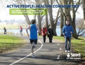 Cover of Active People: Healthy Communities - The Impact of Community Sport Investment on Public Health