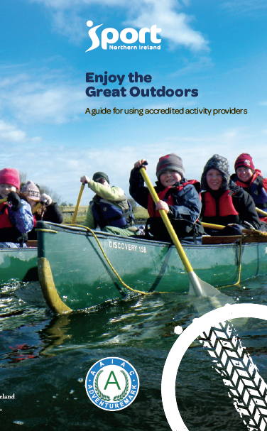 Cover of Enjoy the Great Outdoors - A guide for using accredited activity providers 
