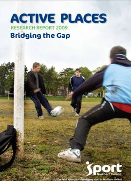 Cover of Active Places Research Report, 2009 - Bridging the Gap