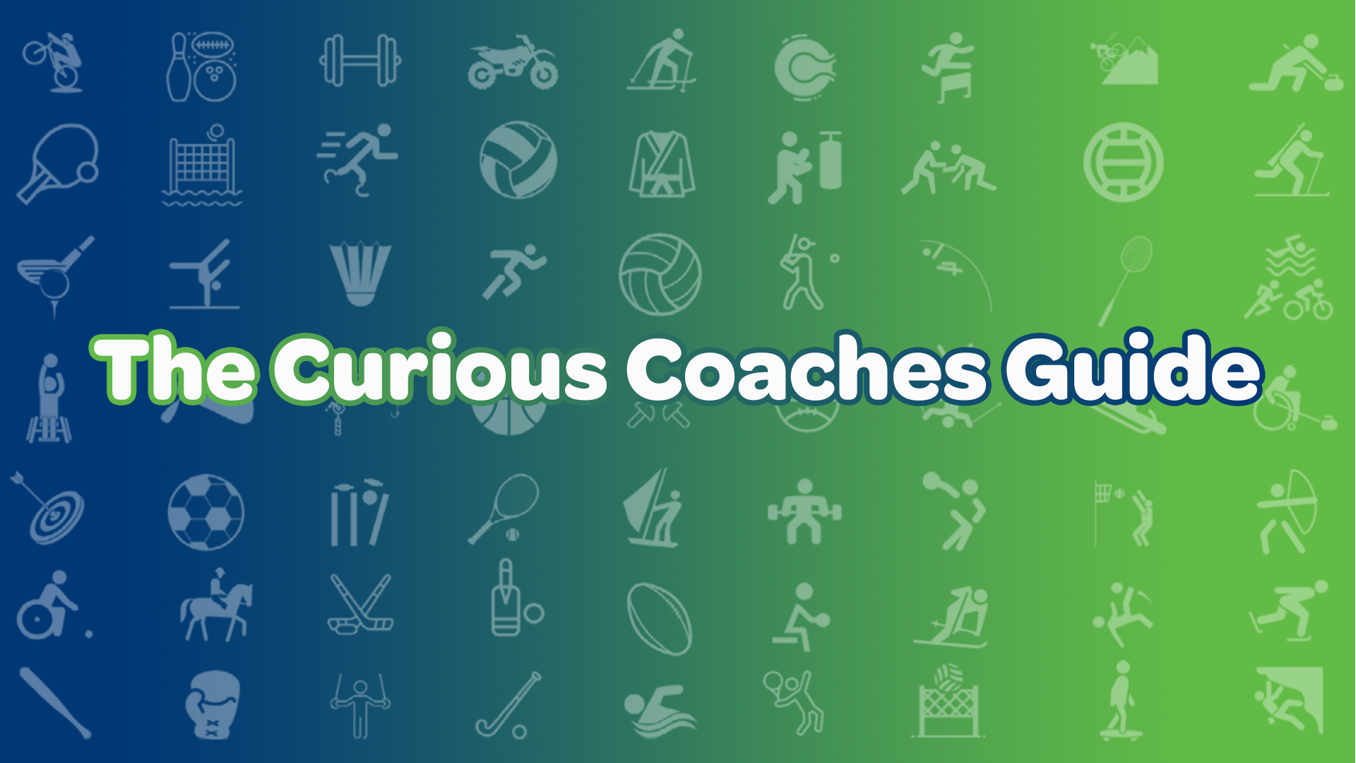 The Curious Coaches Guide