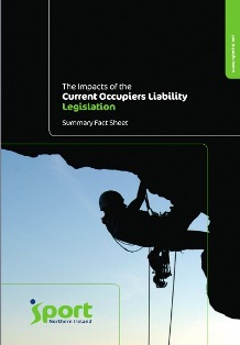 Cover of The Impacts of the Current Occupiers' Liability legislation in Northern Ireland on Outdoor Recreation